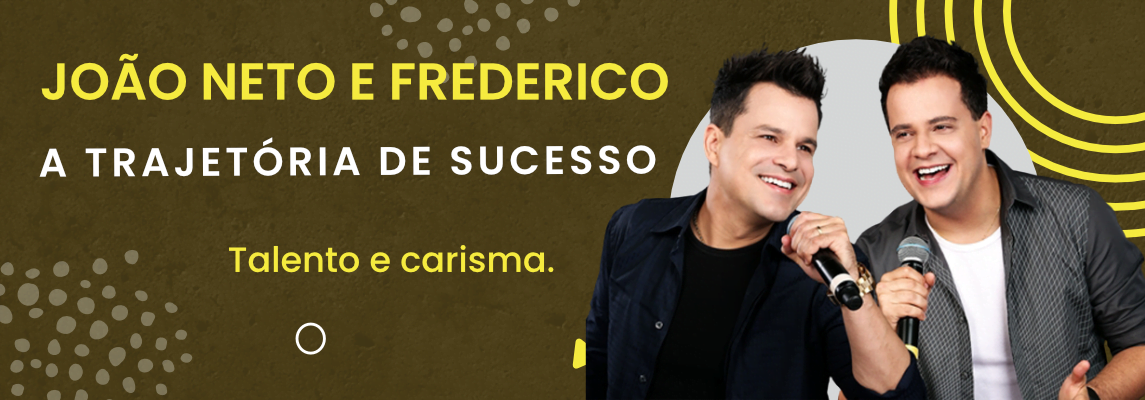 como-a-paixao-pela-musica-garantiu-o-estrelato-de-joao-neto-e-frederico