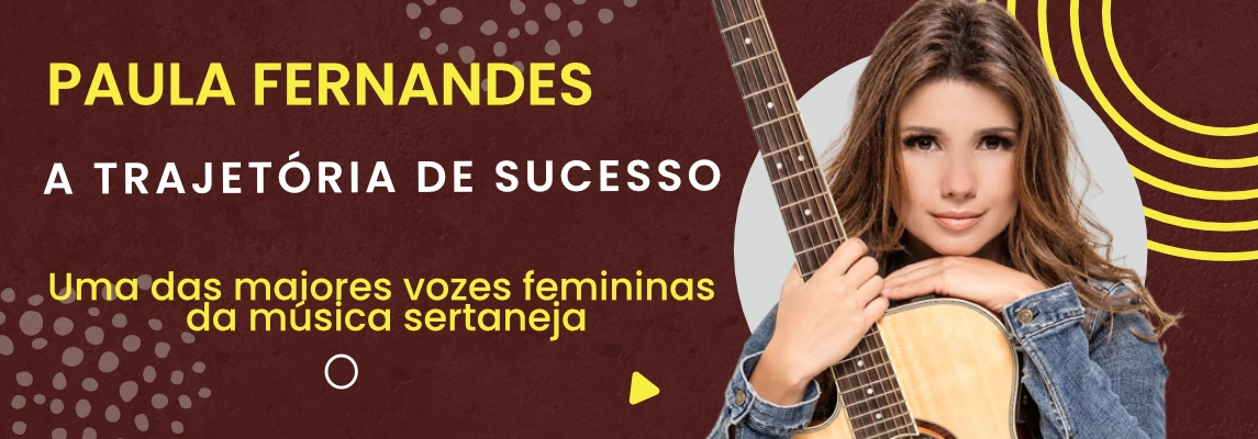 paula-fernandes-um-sucesso-artistico-na-musica-sertaneja paula-fernandes-um-sucesso-artistico-na-musica-sertaneja